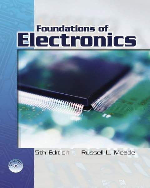 DELMAR CENGAGE Learning - Foundations of Electronics, 5th Edition - Electronics Reference, Hardcover, Delmar/Cengage Learning, 2006 - Exact Tool & Supply
