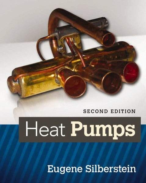 DELMAR CENGAGE Learning - Heat Pumps Publication, 2nd Edition - by Silberstein, Delmar/Cengage Learning - Exact Tool & Supply