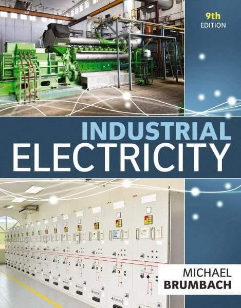 DELMAR CENGAGE Learning - Industrial Electricity Publication, 9th Edition - by Brumbach, Delmar/Cengage Learning - Exact Tool & Supply