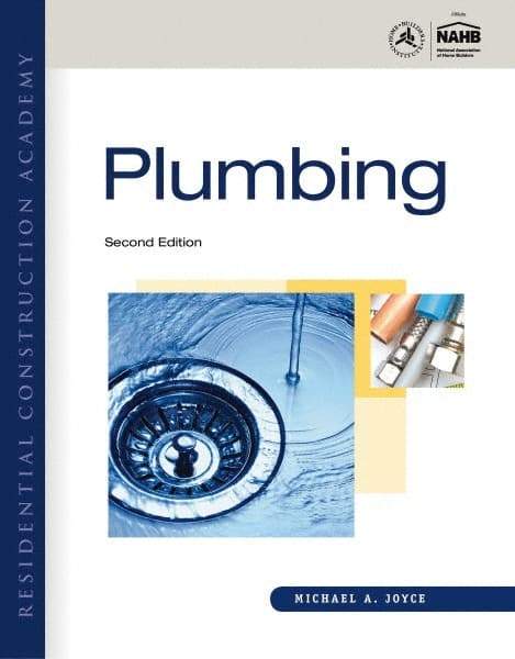 DELMAR CENGAGE Learning - Residential Construction Academy: Plumbing Publication, 2nd Edition - by Joyce, Delmar/Cengage Learning, 2011 - Exact Tool & Supply
