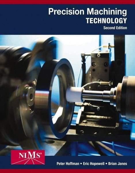 DELMAR CENGAGE Learning - Workbook and Projects Manual for Precision Machining Technology Publication, 2nd Edition - by Hillwig/Lenzi, Delmar/Cengage Learning, 2014 - Exact Tool & Supply