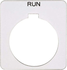 Schneider Electric - Square, Plastic Legend Plate - Run - White Background, Black Letters, 1.22 Inch Hole Diameter, 1-3/4 Inch Square - Exact Tool & Supply
