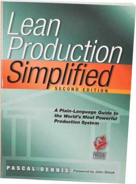 Made in USA - Lean Production Simplified: A Plain Language Guide to the World's Most Powerful Production System Publication, 1st Edition - by Pascal Dennis, 2002 - Exact Tool & Supply
