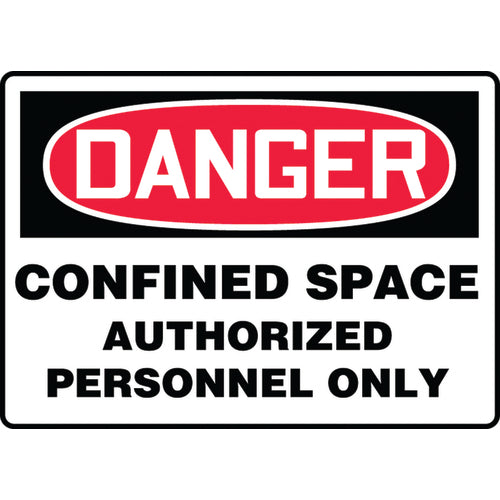 Sign, Danger Confined Space Authorized Personnel Only, 10″ × 14″, Plastic - Exact Tool & Supply