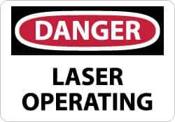 NMC - "Danger - Laser Operating", 10" Long x 14" Wide, Rigid Plastic Safety Sign - Rectangle, 0.05" Thick, Use for Accident Prevention - Exact Tool & Supply