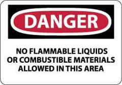NMC - "Danger - No Flammable Liquids or Combustible Materials Allowed in This Area", 10" Long x 14" Wide, Rigid Plastic Safety Sign - Rectangle, 0.05" Thick, Use for Hazardous Materials - Exact Tool & Supply