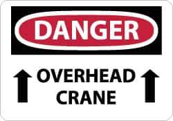 NMC - "Danger - Overhead Crane", 10" Long x 14" Wide, Rigid Plastic Safety Sign - Rectangle, 0.05" Thick, Use for Accident Prevention - Exact Tool & Supply