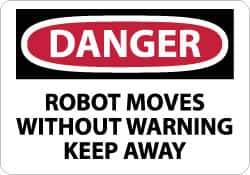 NMC - "Danger - Robot Moves without Warning - Keep Away", 10" Long x 14" Wide, Rigid Plastic Safety Sign - Rectangle, 0.05" Thick, Use for Accident Prevention - Exact Tool & Supply