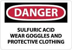 NMC - "Danger - Sulfuric Acid - Wear Goggles and Protective Clothing", 10" Long x 14" Wide, Rigid Plastic Safety Sign - Rectangle, 0.05" Thick, Use for Accident Prevention - Exact Tool & Supply