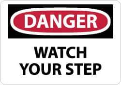 NMC - "Danger - Watch Your Step", 10" Long x 14" Wide, Rigid Plastic Safety Sign - Rectangle, 0.05" Thick, Use for Accident Prevention - Exact Tool & Supply