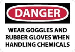 NMC - "Danger - Wear Goggles and Rubber Gloves When Handling Chemicals", 10" Long x 14" Wide, Rigid Plastic Safety Sign - Rectangle, 0.05" Thick, Use for Accident Prevention - Exact Tool & Supply