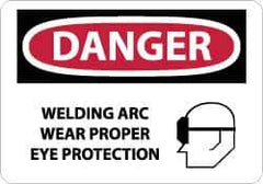 NMC - "Danger - Welding Arc Wear Proper Eye Protection", 10" Long x 14" Wide, Rigid Plastic Safety Sign - Rectangle, 0.05" Thick, Use for Accident Prevention - Exact Tool & Supply