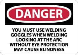 NMC - "Danger - You Must Use Welding Goggles When Welding - Looking at the Arc Without Eye Protection May Cause Blindness", 10" Long x 14" Wide, Rigid Plastic Safety Sign - Rectangle, 0.05" Thick, Use for Accident Prevention - Exact Tool & Supply