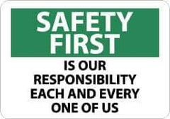 NMC - "Safety First Is Our Responsibility - Each and Every One of Us", 10" Long x 14" Wide, Pressure-Sensitive Vinyl Safety Sign - Rectangle, 0.004" Thick, Use for Accident Prevention - Exact Tool & Supply