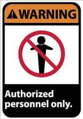 NMC - "Warning - Authorized Personnel Only", 14" Long x 10" Wide, Rigid Plastic Safety Sign - Rectangle, 0.05" Thick, Use for Security & Admittance - Exact Tool & Supply