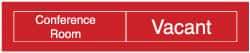NMC - Conference Room in Use/Vacant, 10" Wide x 2" High, Plastic Sign - English, White on Black, Wall Mount - Exact Tool & Supply