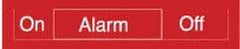 NMC - Alarm On/Off, 10" Wide x 2" High, Plastic Sign - English, White on Red, Wall Mount - Exact Tool & Supply
