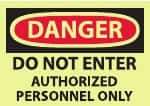 NMC - "Danger - Do Not Enter - Authorized Personnel Only", 10" Long x 14" Wide, Pressure-Sensitive Vinyl Safety Sign - Rectangle, 0.004" Thick, Use for Security & Admittance - Exact Tool & Supply