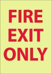 NMC - Fire Exit Only, Pressure Sensitive Vinyl Fire Sign - 14" Wide x 10" High, Glow-in-the-Dark - Exact Tool & Supply