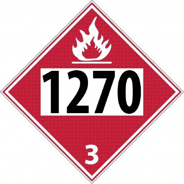 NMC - DOT - Shipping & Vehicle - 1270, 10-3/4" Wide x 10-3/4" High, Rigid Plastic Placard - Black & Red on White, UV Resistant, Chemical Resistant, Graffiti Proof - Exact Tool & Supply