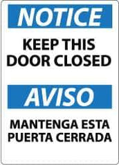 NMC - "Notice - Keep This Door Closed", 14" Long x 10" Wide, Aluminum Safety Sign - Rectangle, 0.04" Thick, Use for Accident Prevention - Exact Tool & Supply