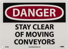 NMC - "Danger - Stay Clear of Moving Conveyors", 10" Long x 14" Wide, Rigid Plastic Safety Sign - Rectangle, 0.05" Thick, Use for Accident Prevention - Exact Tool & Supply