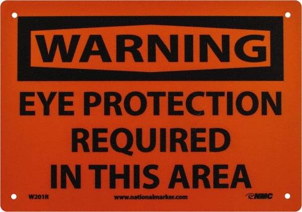 NMC - "Warning - Eye Protection Required in This Area", 7" Long x 10" Wide, Rigid Plastic Safety Sign - Rectangle, 0.05" Thick, Use for Accident Prevention - Exact Tool & Supply