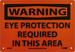 NMC - "Warning - Eye Protection Required in This Area", 7" Long x 10" Wide, Rigid Plastic Safety Sign - Rectangle, 0.05" Thick, Use for Accident Prevention - Exact Tool & Supply