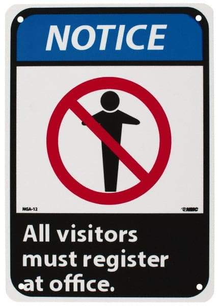 NMC - "Notice - All Visitors Must Register at Office", 10" Long x 7" Wide, Rigid Plastic Safety Sign - Rectangle, 0.05" Thick, Use for Security & Admittance - Exact Tool & Supply