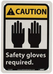 NMC - "Caution - Safety Gloves Required", 10" Long x 7" Wide, Rigid Plastic Safety Sign - Rectangle, 0.05" Thick, Use for Accident Prevention - Exact Tool & Supply