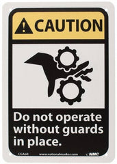 NMC - "Caution - Do Not Operate without Guards in Place", 10" Long x 7" Wide, Rigid Plastic Safety Sign - Rectangle, 0.05" Thick, Use for Accident Prevention - Exact Tool & Supply