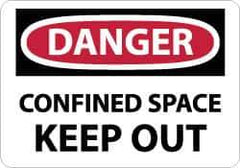 NMC - "Danger - Confined Space - Keep Out", 7" Long x 10" Wide, Rigid Plastic Safety Sign - Rectangle, 0.05" Thick, Use for Accident Prevention - Exact Tool & Supply