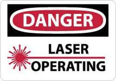 NMC - "Danger - Laser Operating", 7" Long x 10" Wide, Rigid Plastic Safety Sign - Rectangle, 0.05" Thick, Use for Accident Prevention - Exact Tool & Supply