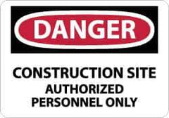 NMC - "Danger - Construction Site - Authorized Personnel Only", 7" Long x 10" Wide, Pressure-Sensitive Vinyl Safety Sign - Rectangle, 0.004" Thick, Use for Security & Admittance - Exact Tool & Supply