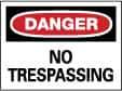 NMC - "Danger - No Trespassing", 10" Long x 14" Wide, Aluminum Safety Sign - Rectangle, 0.04" Thick, Use for Security & Admittance - Exact Tool & Supply