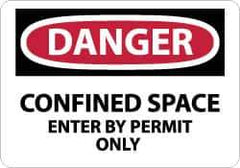 NMC - "Danger - Confined Space - Enter by Permit Only", 10" Long x 14" Wide, Fiberglass Safety Sign - Rectangle, 0.095" Thick, Use for Accident Prevention - Exact Tool & Supply