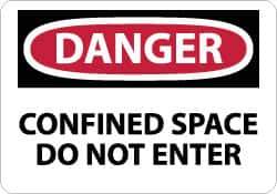 NMC - "Danger - Confined Space - Do Not Enter", 10" Long x 14" Wide, Fiberglass Safety Sign - Rectangle, 0.095" Thick, Use for Accident Prevention - Exact Tool & Supply
