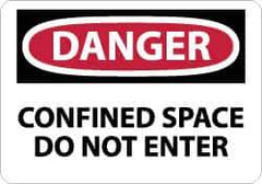 NMC - "Danger - Confined Space - Do Not Enter", 10" Long x 14" Wide, Fiberglass Safety Sign - Rectangle, 0.095" Thick, Use for Accident Prevention - Exact Tool & Supply