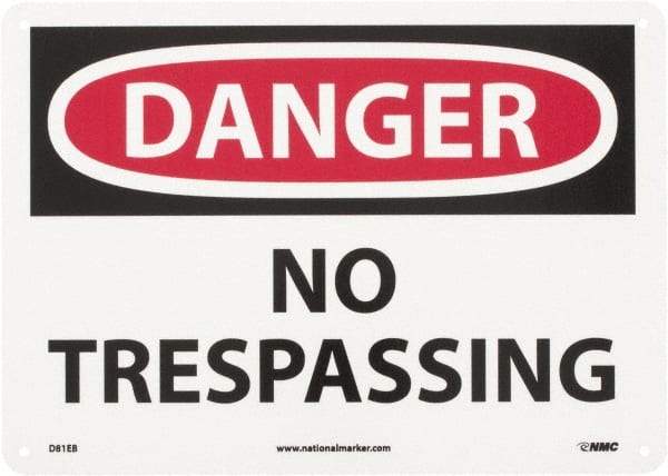 NMC - "Danger - No Trespassing", 10" Long x 14" Wide, Fiberglass Safety Sign - Rectangle, 0.095" Thick, Use for Security & Admittance - Exact Tool & Supply