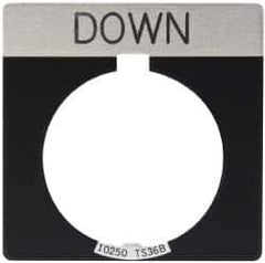 Eaton Cutler-Hammer - Square, Legend Plate - Down - Black Background, 30-1/2mm Hole Diameter - Exact Tool & Supply