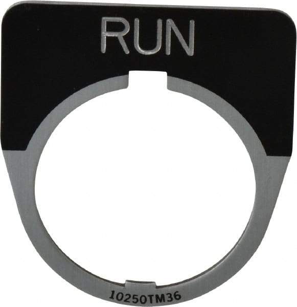 Eaton Cutler-Hammer - Half Round, Legend Plate - Run - Black Background, 30-1/2mm Hole Diameter - Exact Tool & Supply