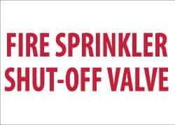 NMC - Fire Sprinkler Shut-Off Valve, Pressure Sensitive Vinyl Fire Sign - 14" Wide x 10" High, Glow-in-the-Dark - Exact Tool & Supply