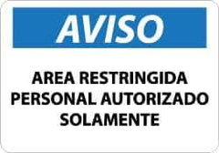 NMC - "Area Restringida - Personal Autorizado Solamente", 10" Long x 14" Wide, Aluminum Safety Sign - Rectangle, 0.04" Thick, Use for Security & Admittance - Exact Tool & Supply