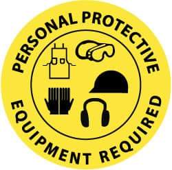 NMC - Personal Protective Equipment Required, Anti-Skid Pressure-Sensitive Vinyl Floor Sign - Round, Black on Yellow, Adhesive Backed, For Accident Prevention - Exact Tool & Supply
