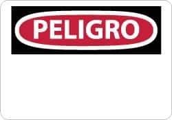 NMC - "Peligro", 10" Long x 14" Wide, Aluminum Safety Sign - Rectangle, 0.04" Thick, Use for Workplace/Safety - Exact Tool & Supply