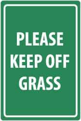 NMC - "Please Keep Off Grass", 18" Long x 12" Wide, Aluminum Safety Sign - Rectangle, 0.04" Thick, Use for Security & Admittance - Exact Tool & Supply