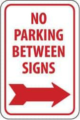 NMC - "No Parking Between Signs", "Right Arrow", 12" Wide x 18" High, Aluminum No Parking & Tow Away Signs - 0.04" Thick, Red on White, Rectangle, Wall Mount - Exact Tool & Supply