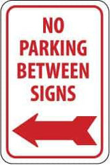 NMC - "No Parking Between Signs", "Left Arrow", 12" Wide x 18" High, Aluminum No Parking & Tow Away Signs - 0.04" Thick, Red on White, Rectangle, Wall Mount - Exact Tool & Supply