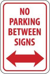NMC - "No Parking Between Signs", "Double Arrow", 12" Wide x 18" High, Aluminum No Parking & Tow Away Signs - 0.04" Thick, Red on White, Rectangle, Wall Mount - Exact Tool & Supply