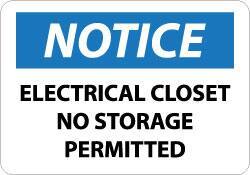 NMC - "Notice - Electrical Closet - No Storage Permitted", 10" Long x 14" Wide, Aluminum Safety Sign - Rectangle, 0.04" Thick, Use for Accident Prevention - Exact Tool & Supply